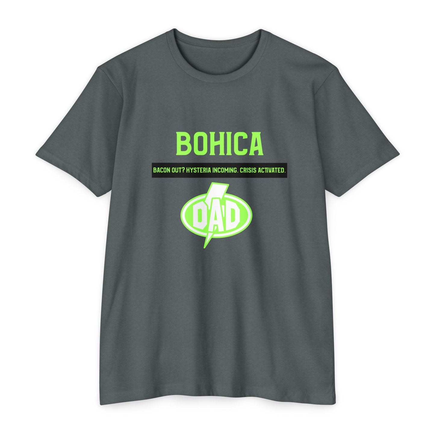 BOHICA – Bacon Out Hysteria Incoming Crisis Activated Military Jargon T-shirt