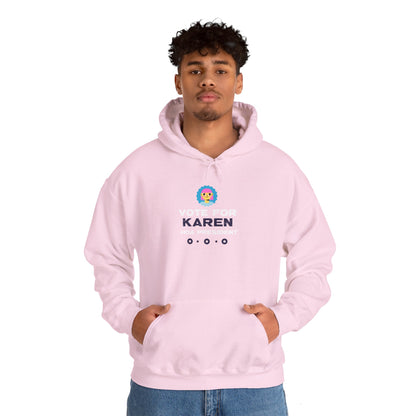 Karen for HOA President Hoodie