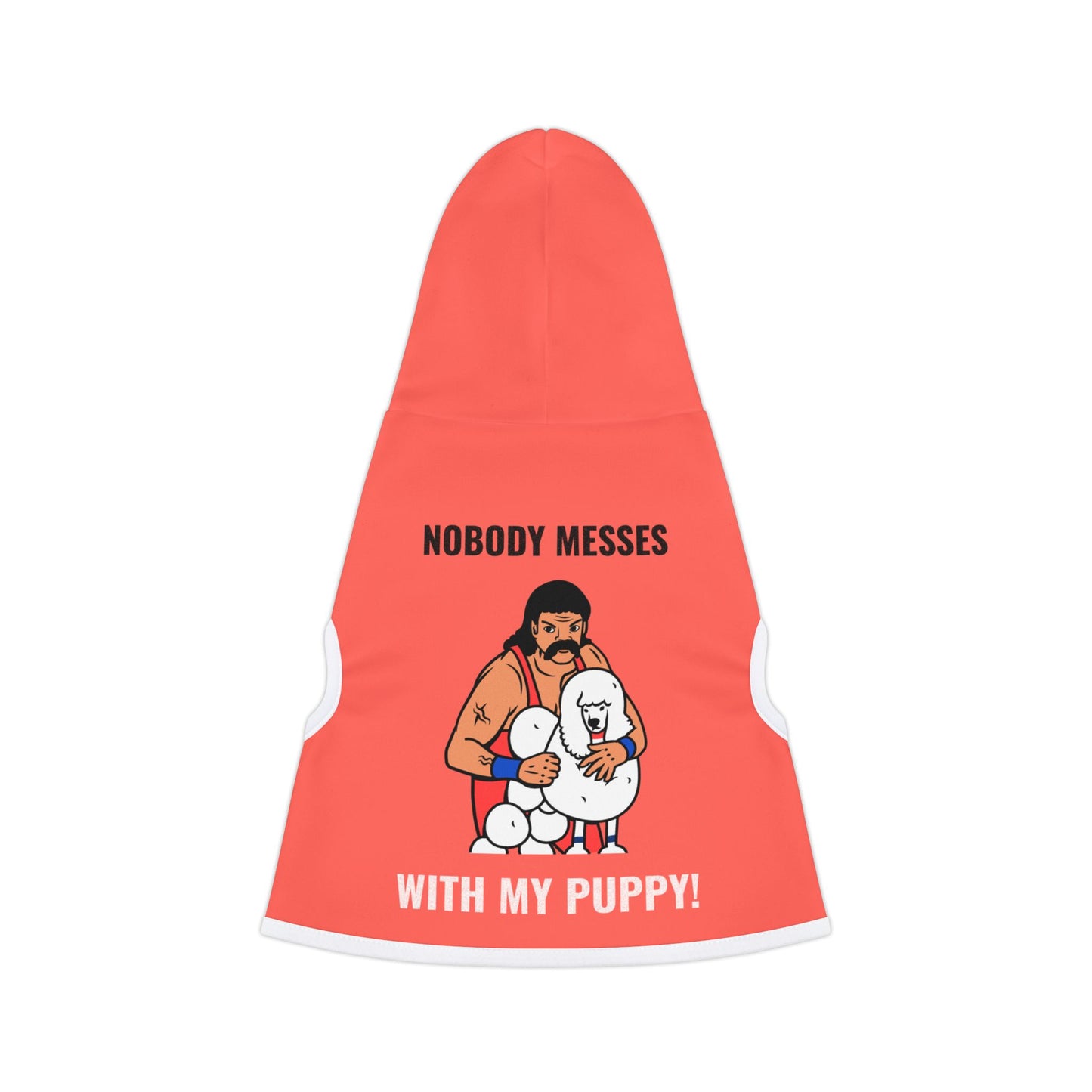 Nobody Messes with My Puppy Hoodie – Funny and Protective Dog Apparel