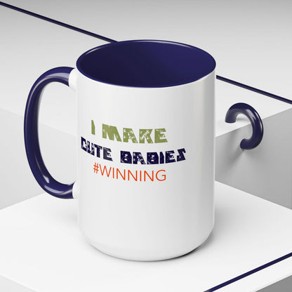I Make Cute Babies Coffee Mug (11, 15oz) - Dad Bod Streetwear - 